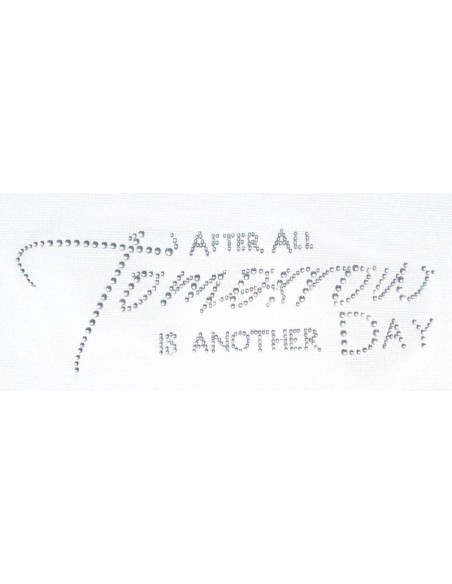 after all Tomorrow... scritta strass